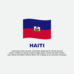 Haiti Flag Background Design Template. Haiti Independence Day Banner Social Media Post. Haiti Background