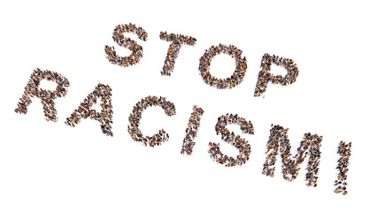 Concept conceptual large community of people forming STOP RACISM! slogan. 3d illustration metaphor for equality, social justice, end of discrimination, equal rights and opportunities