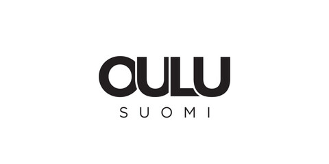 Oulu in the Finland emblem. The design features a geometric style, vector illustration with bold typography in a modern font. The graphic slogan lettering.