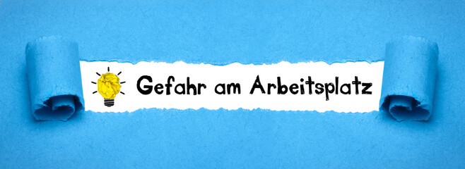 Gefahr am Arbeitsplatz	