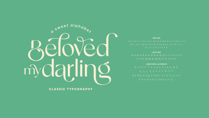 Beloved My Darling Typography: Vintage elegant stylish modern typography. Inspirational alphabet letter A to Z. Display typeface decoration font. Vector illustration	