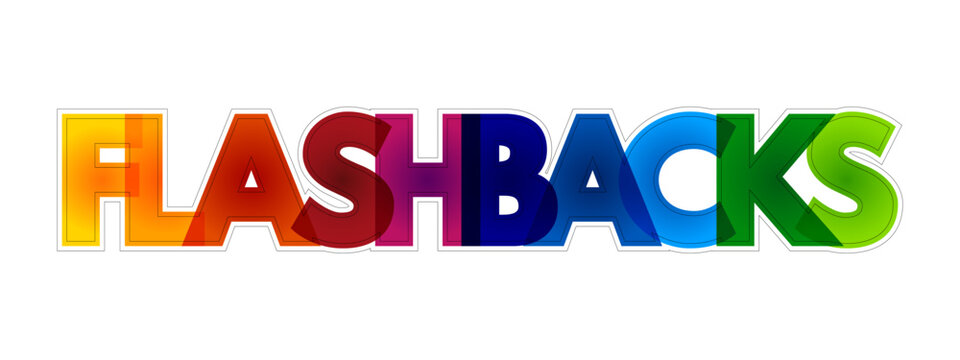 Flashbacks colorful text quote, medical concept background