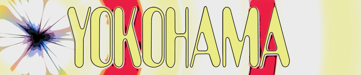 The name of the city YOKOHAMA in capital letters on colorful background with white blossom