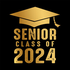 Senior Class of 2024 vector illustration, t shirt design vector.