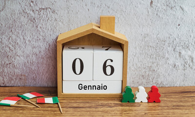 Wooden calendar with the date 06 January .The Epiphany Holiday in Italy