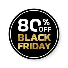 80% off. Black Friday sale sicker, label or badge. Circle discount banner design. 80 percent price off. Vector illustration.