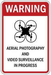 Drone liability sign aerial photography and use of sensors beyond this point