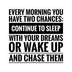 Inspirational quote illustration design