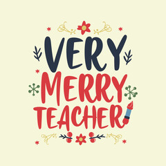 Teacher Christmas Colored SVG, Christmas SVG, School Christmas SVG, Santa SVG, Funny Christmas Shirt