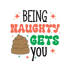 Christmas Funny Toilet Paper Typography Design, He sees you when you're pooping, Here's more Christmas crap for you, Merry stink -mas, Merry poop-mas y'all