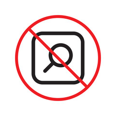 Forbidden loupe vector icon. Warning, caution, attention, restriction, label, ban, danger. No magnifier flat sign design pictogram symbol. No zoom find search look icon UX UI icon