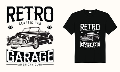 Retro Classic Car 1968 Garage American Club,American Classic car typography vintage printable t shirt design Vector,racing retro car tee Design,Black And White old Car t shirt - obrazy, fototapety, plakaty