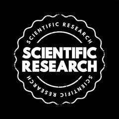 Scientific Research is the research performed by applying systematic and constructed scientific methods to obtain, analyze, and interpret data, text concept stamp