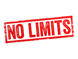 No Limits - without being controlled or stopped, text stamp concept background