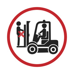 Isolated safety industrial sign of do not ride on front of a forklift, injury risk