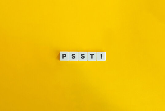 Pst, psst, pssst text and exclamation. Gossip, Secret, Attention. Letter Tiles on Yellow Background. Minimal Aesthetic.