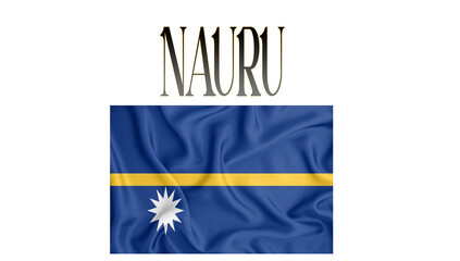 Illustration of the flag of Nauru with 3d inscription of the name of Nauru. For use in educational proposals or video illustrations. Transparent background.