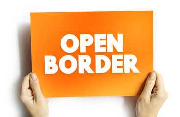 Open Border is a border that enables free movement of people between jurisdictions with no...