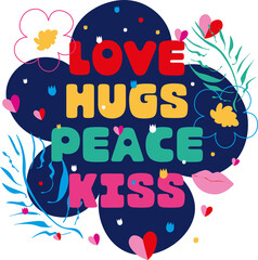 Decorative background, card, sticker with positive and motivation lettering, hearts and flowers. 