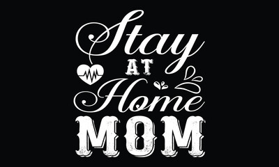 Mother's Day T-shirt Design Vector