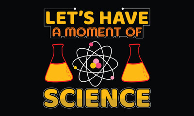 Science T-shirt Design Vector