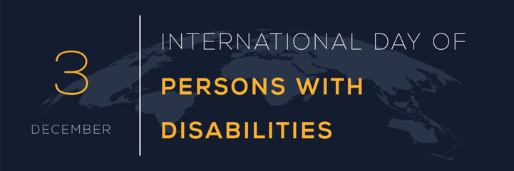 International Day of Persons with Disabilities, held on 3 December.