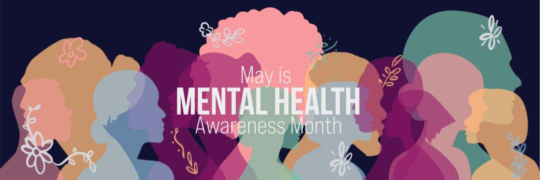 May is Mental Health Awareness Month banner.