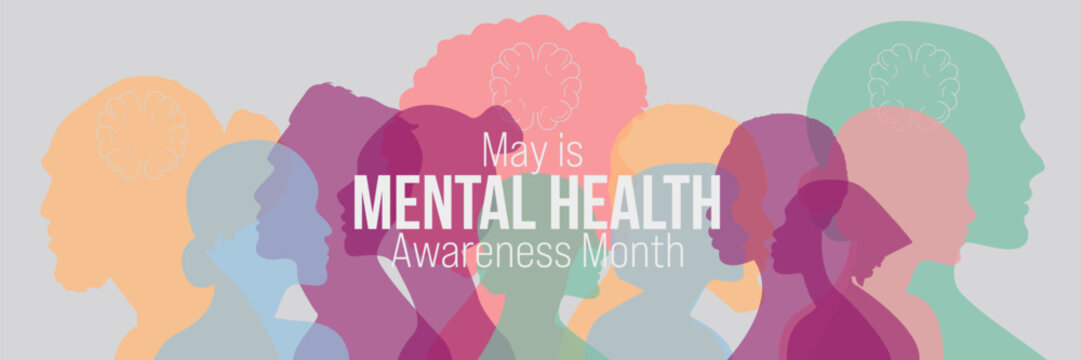 May is Mental Health Awareness Month banner.