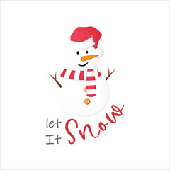 Snowman with Let It Snow Text  Illustration Vector for Holiday And Christmas