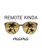 Remote kinda mama
