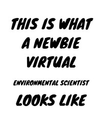 Newbie virtual environmental scientist