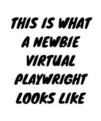 Newbie virtual playwright