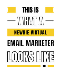 Newbie virtual email marketer