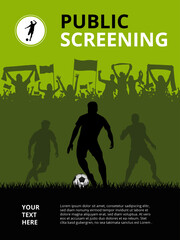 Football poster for public screening event with football player silhouettes in action on black grass with supporters in background.