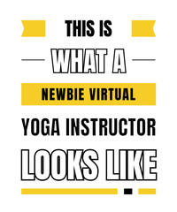 Newbie virtual yoga instructor