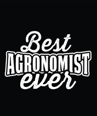 Agronomist Typography and SVG and groovy and t-shirt design