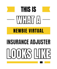 Newbie virtual insurance adjuster