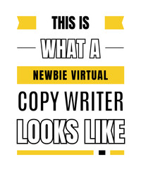 Fototapeta premium This is what a newbie virtual copy writer looks like