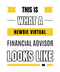This is what a newbie virtual financial advisor looks like