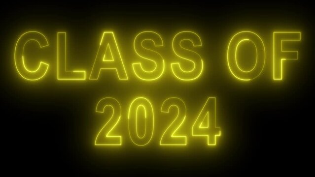Blue Yellow neon light text animation for graduation day. Perfect for celebrating graduation day with friends or family. Class of 2024. 4K.