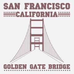 San Francisco slogan with Golden Gate Bridge illustration. Vector graphic for t-shirt print and other uses