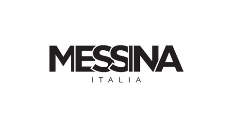 Messina in the Italia emblem. The design features a geometric style, vector illustration with bold typography in a modern font. The graphic slogan lettering.