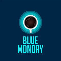 Blue Monday refers to a purportedly gloomy day, typically identified as the third Monday in January. - obrazy, fototapety, plakaty