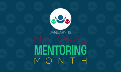 National Mentoring Month vector template. Empowering Futures and Inspiring Growth with Mentorship and Support Graphics. background, banner, card, poster design.