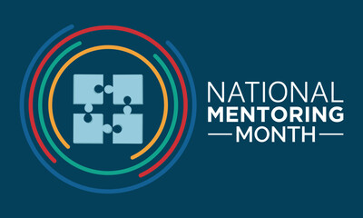 National Mentoring Month vector template. Empowering Futures and Inspiring Growth with Mentorship and Support Graphics. background, banner, card, poster design. - obrazy, fototapety, plakaty