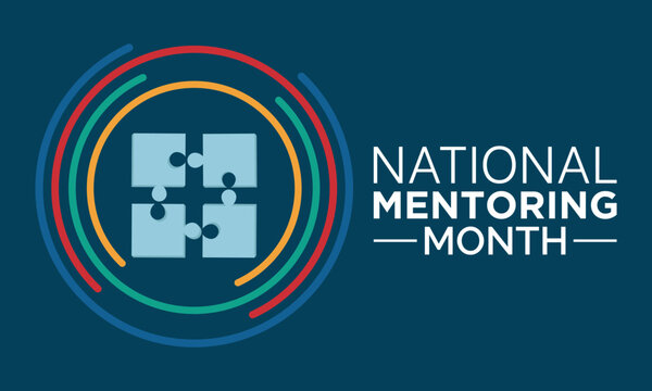 National Mentoring Month vector template. Empowering Futures and Inspiring Growth with Mentorship and Support Graphics. background, banner, card, poster design.