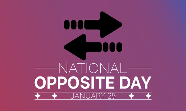National Opposite Day vector template. Creative Illustration with Playful Reversals and Humorous Contrasts. background, banner, card, poster design.
