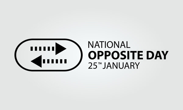 National Opposite Day vector template. Creative Illustration with Playful Reversals and Humorous Contrasts. background, banner, card, poster design.