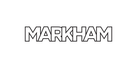 Markham in the Canada emblem. The design features a geometric style, vector illustration with bold typography in a modern font. The graphic slogan lettering.