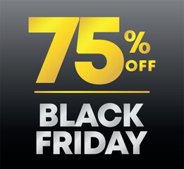 75% off. Special offer Black Friday sticker. Tag percent off price, value. Advertising for sales, promo, discount, shop. Campaign for retail, store. Vector, icon